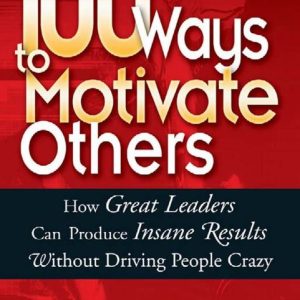 Ways to Motivate Others