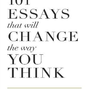 Essays That Will Change The Way You Think