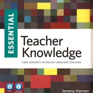 essential teacher knowledge