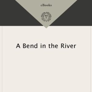 A Bend in the River