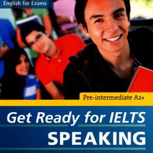 Get Ready for IELTS Speaking Pre Intermediate