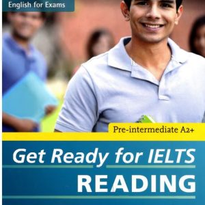 Get Ready for IELTS Reading Pre intermediate